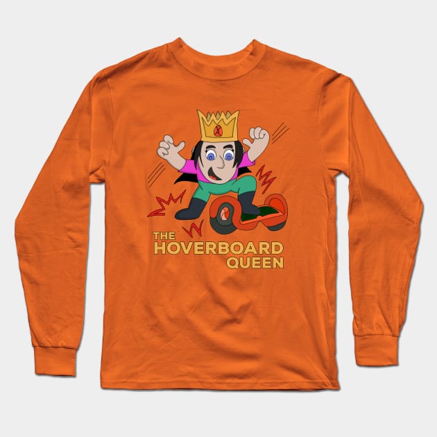 The Hoverboard Queen Long Sleeve T-Shirt by DiegoCarvalho